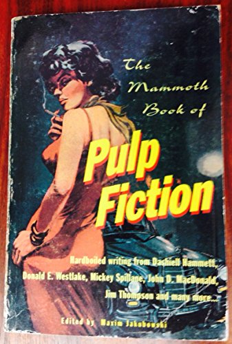 The Mammoth Book of Pulp Fiction