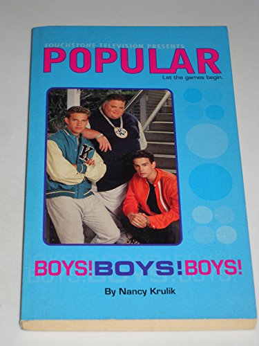 Popular: Boys, Boys, Boys