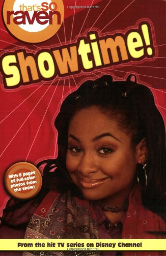 That's so Raven: Showtime! - Book #9 (That's So Raven, 9, Band 9)