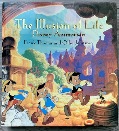 Illusion Of Life, The: Disney Animation