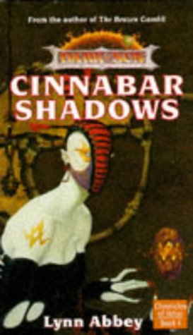 CINNABAR SHADOWS: Bk. 4 (Dark Sun Chronicles of Athas S.)