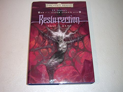 Resurrection: War of the Spider Queen, Book VI (R.A Salvatore Presents the War of the Spider Queen)
