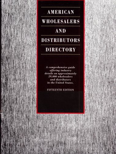 American Wholesalers and Distributors Directory: A comprehensive guide offering industry details on approximately 29,000 wholesalers and distributors in the United States