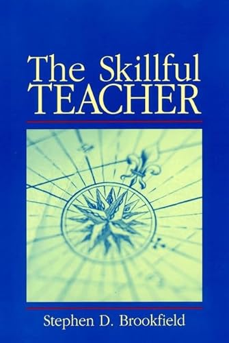 The Skillful Teacher: On Technique, Trust, and Responsiveness in the Classroom