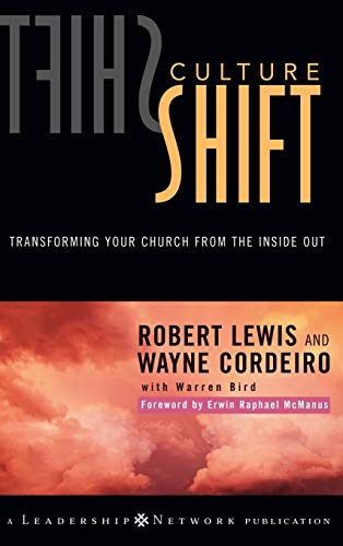 Culture Shift: Transforming Your Church from the Inside Out