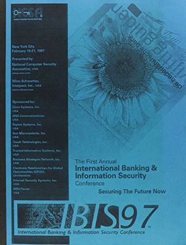 International Banking & Information Security Conference: 1997