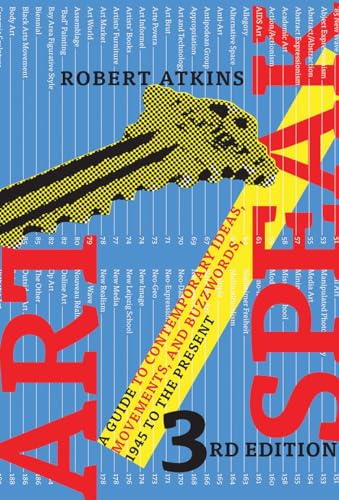 ArtSpeak: A Guide to Contemporary Ideas, Movements, and Buzzwords, 1945 to the Present