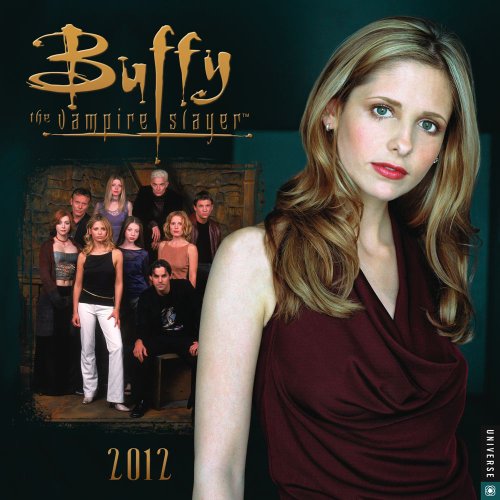 Buffy the Vampire Slayer: 2012 Wall Calendar