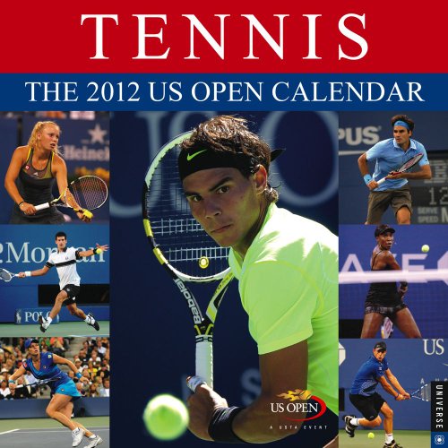 Tennis: The 2012 US Open Calendar: 2012 Wall Calendar