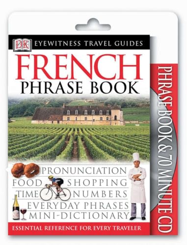 Eyewitness Travel Guides: French Phrase Book & CD