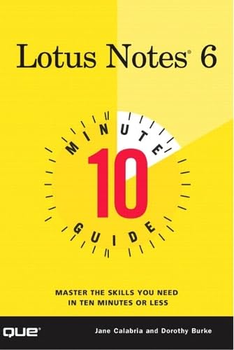 10 Minute Guide to Lotus Notes 6