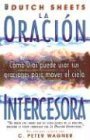 La oración intercesora/ Intercessory Prayer