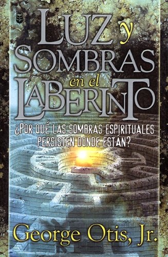 Luz Y Sombras En El Laberinto (Spanish Edition)