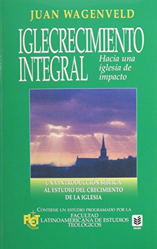 Iglecrecimiento integral (Spanish Edition)