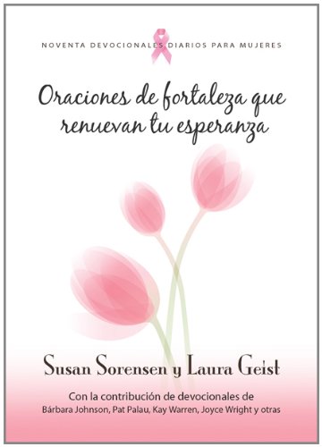Oraciones de Fortaleza: Prayers of Strength (Spanish Edition)
