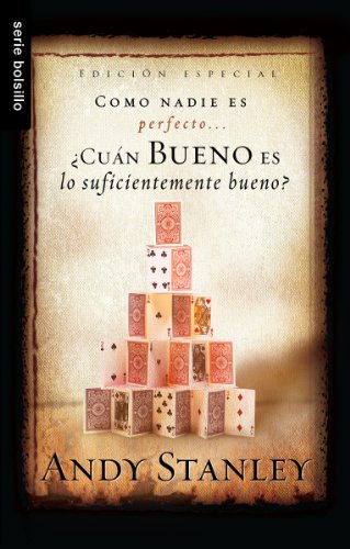 ¿Cuán bueno es suficiente bueno?/ How Good Is Good Enough?