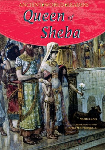 Queen of Sheba (Ancient World Leaders)
