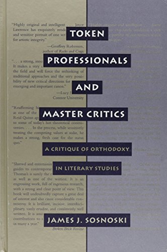 Token Professionals and Master Critics: A Critique of Orthodoxy in Literary Studies