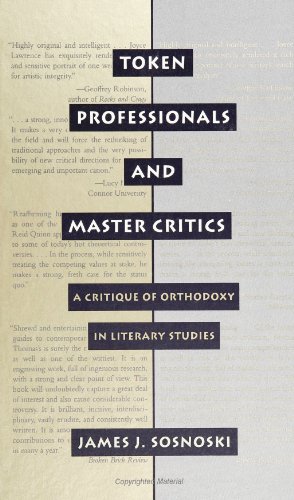 Token Professionals and Master Critics: A Critique of Orthodoxy in Literary Studies