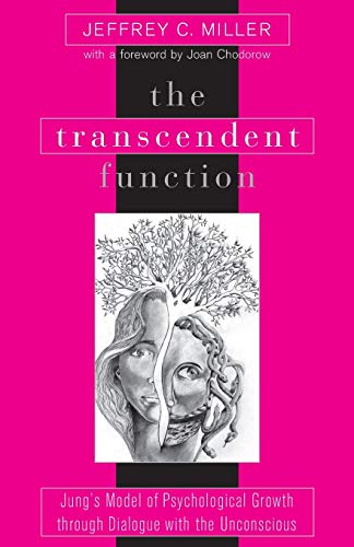 The Transcendent Function: Jung's Model of Psychological Growth through Dialogue with the Unconscious