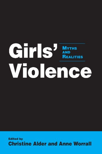 Girls' Violence: Myths And Realities (Suny Series in Women, Crime, and Criminology)
