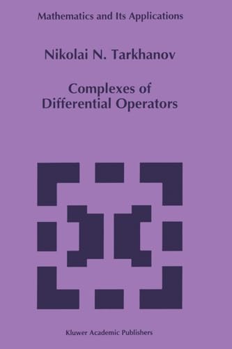 Complexes of Differential Operators (Mathematics and Its Applications)
