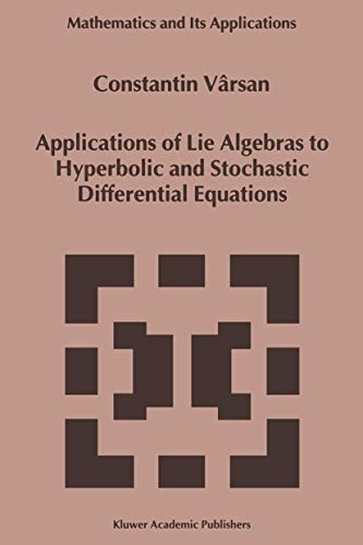 Applications of Lie Algebras to Hyperbolic and Stochastic Differential Equations