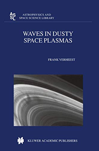 Waves in Dusty Space Plasmas (Astrophysics and Space Science Library)