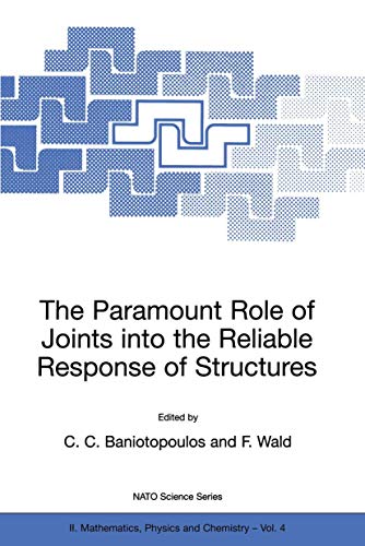 The Paramount Role of Joints into the Reliable Response of Structures: From the Classic Pinned and Rigid Joints to the Notion of Semi-rigidity