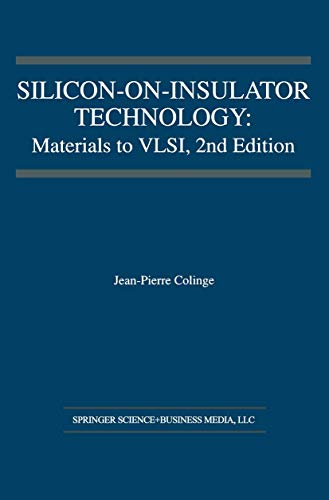 Silicon-on-Insulator Technology: Materials to VLSI
