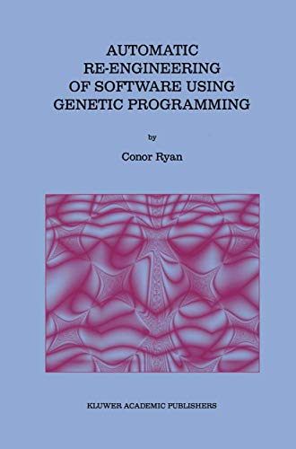Automatic Re-engineering of Software Using Genetic Programming (Genetic Programming, 2)