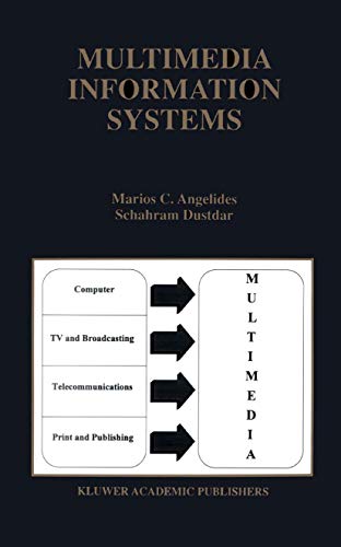 Multimedia Information Systems (The Springer International Series in Engineering and Computer Science, 398)