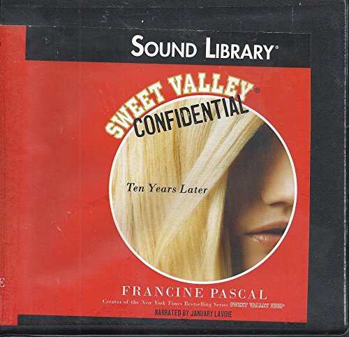 Sweet Valley Confidential: Ten Years Later