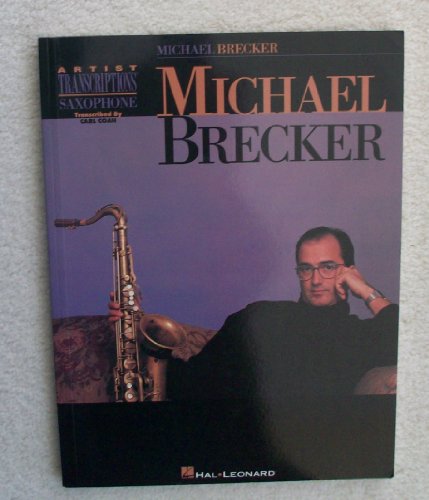 Michael Brecker: Tenor Saxophone
