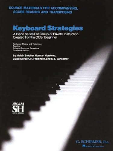 Chapter VII: Source Materials for Accompanying, Score Reading, and Transposing: Piano Technique