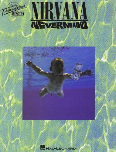 Nirvana: "Nevermind" Transcribed