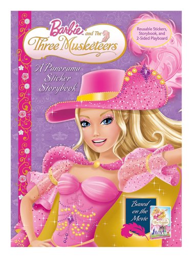 Barbie and the Three Muskateers: A Panorama Sticker Storybook