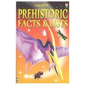 Prehistoric Facts & Lists