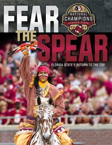 Fear The Spear: Florida State s Return to the Top