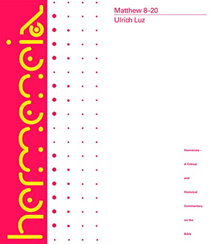 Matthew 8-20: A Commentary