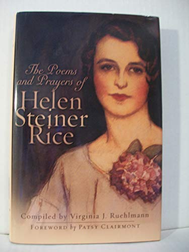 The Poems And Prayers Of Helen Steiner Rice