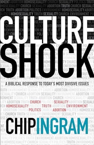 Culture Shock: A Biblical Response to Today's Most Divisive Issues