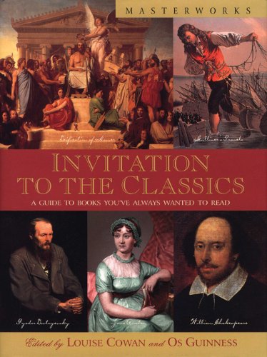 Invitation to the Classics: A Guide to Books You've Always Wanted to Read