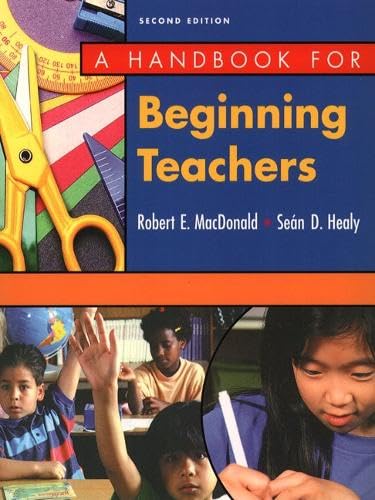 A Handbook for Beginning Teachers (2nd Edition)