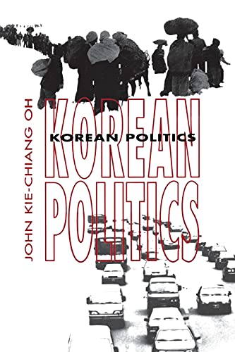 Korean Politics: The Quest for Democratization and Economic Development (Cornell Paperbacks)