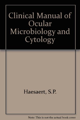 Clinical Manual of Ocular Microbiology and Cytology