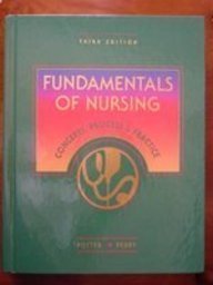Fundamentals of Nursing: Concepts, Process and Practice