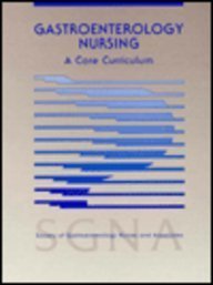 Gastroenterology Nursing: A Core Curriculum
