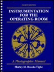 Instrumentation for the Operating Room: A Photographic Manual