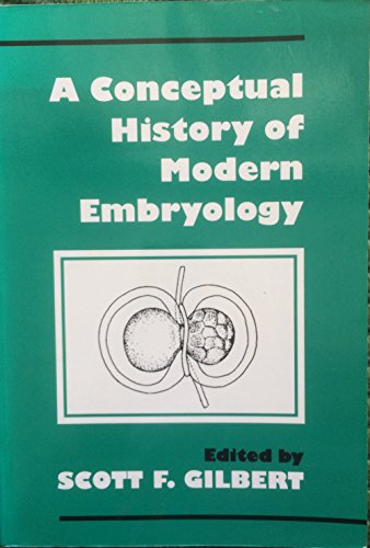 A Conceptual History of Modern Embryology